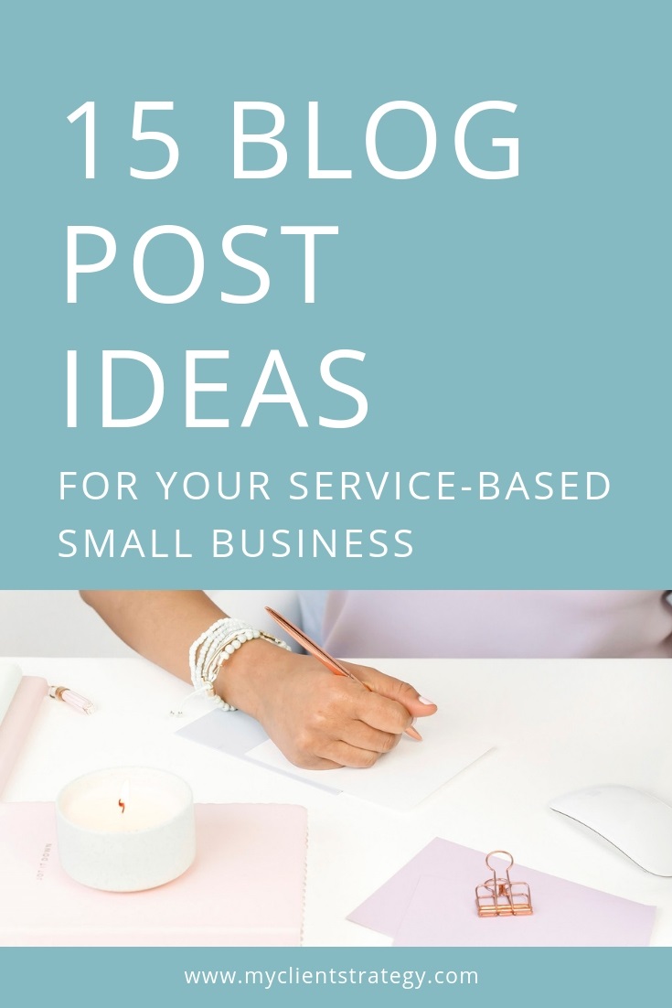 15 Blog post ideas for your service based small business