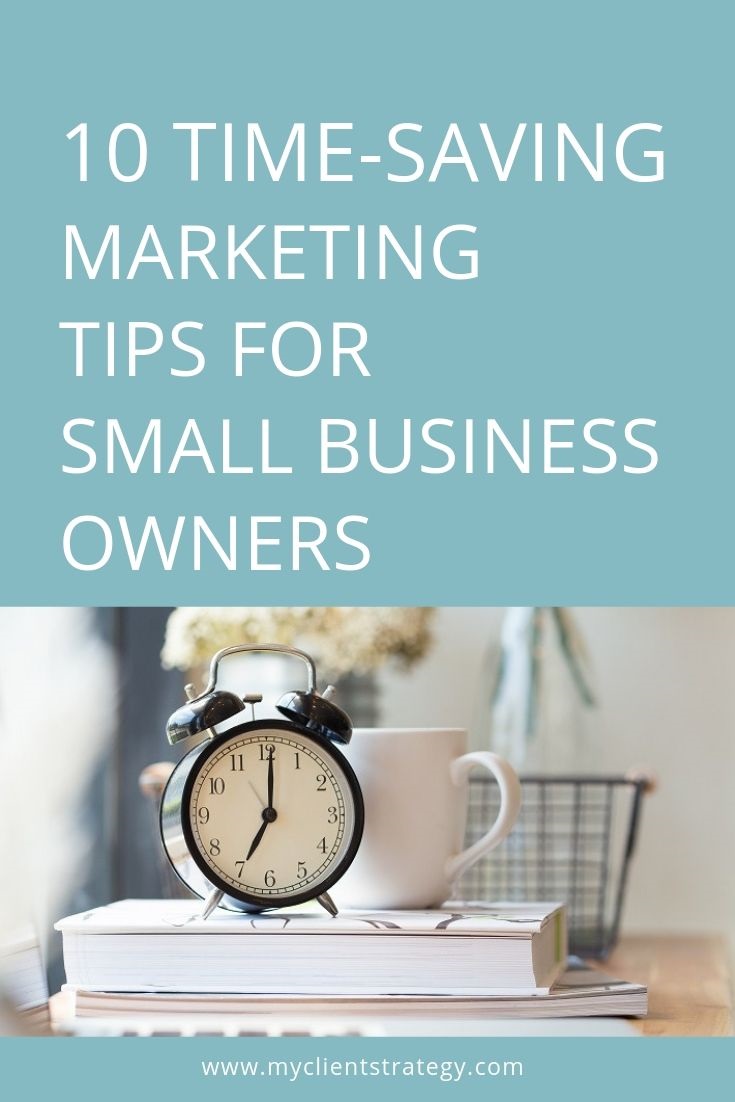 10 time saving marketing tips for small business owners