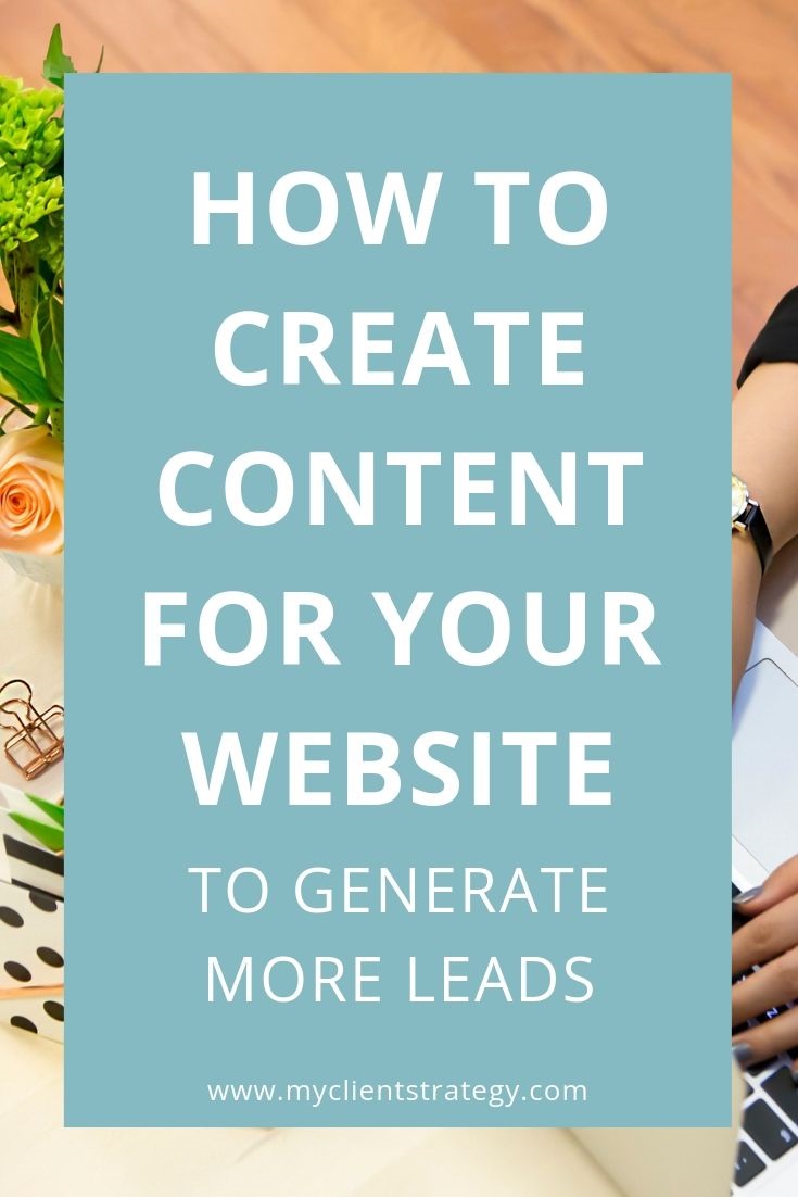 How to create content for your website to generate more leads