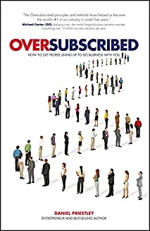 Oversubscribed Daniel Priestley