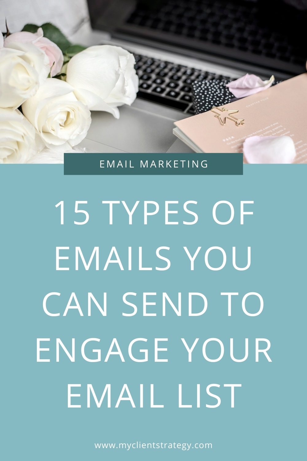 15 Types of emails you can send to engage your email list