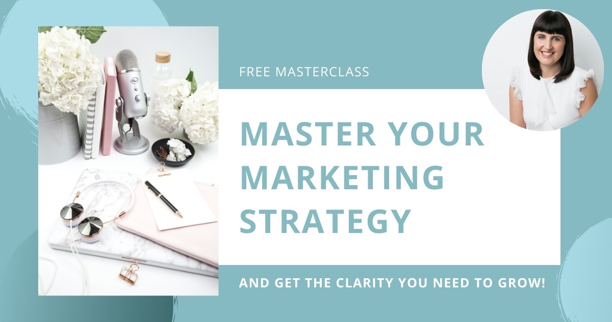 Master your Marketing Strategy Masterclass