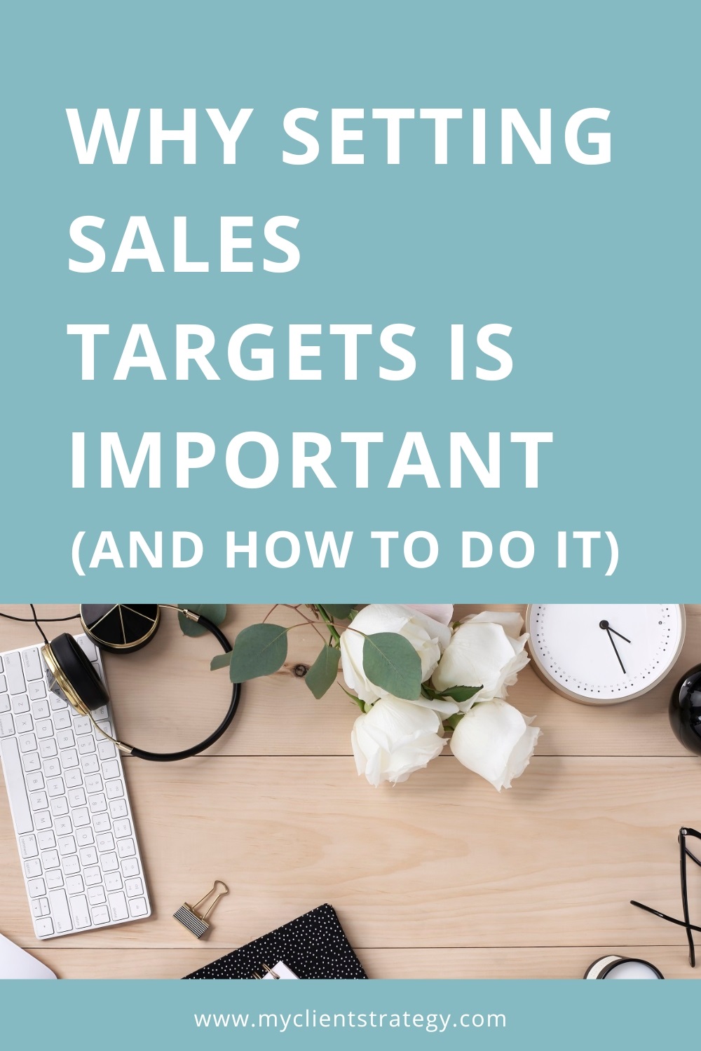 why setting sales targets is important (and how to do it)